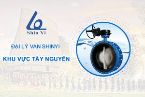 Đại lý van ShinYi kh vực Tây Nguyên