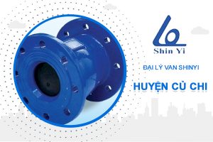 Đại lý van ShinYi khu vực huyện Củ Chi - Đại lý van ShinYi miền Nam