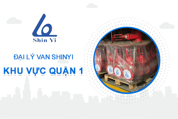 Đại lý van ShinYi khu vực quận 1 - Đại lý van ShinYi miền Nam