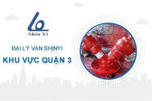 Đại lý van ShinYi khu vực quận 3 - Đại lý van ShinYi miền Nam