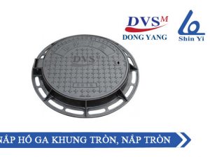 Nắp hố ga khung tròn, nắp tròn - Phụ kiện ngành nước ShinYi