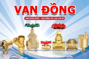 Tổng hợp các loại van khóa nước bằng đồng - Van đồng chính hãng giá rẻ