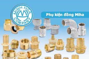 Phụ kiện đồng van Miha - Phụ kiện đồng van Minh Hòa chính hãng