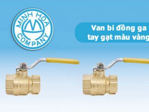 Van bi đồng gas tay gạt màu vàng - Van bi Minh Hòa chính hãng