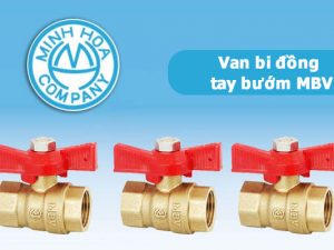 Van bi đồng tay bướm MBV - Van bi Minh Hòa chính hãng