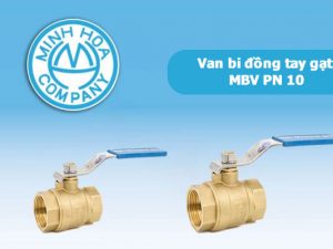 Van bi đồng tay gạt MBV Miha - Van bi Minh Hòa chính hãng