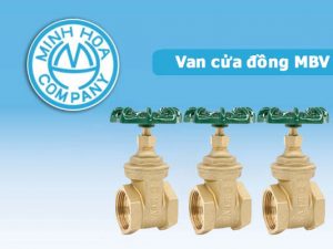 Van cửa đồng MBV PN 10 - Van Minh Hòa Chính hãng mới nhất