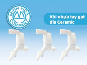 Vòi nhựa tay gạt đĩa Ceramic - Van vòi nhựa Minh Hòa chính hãng