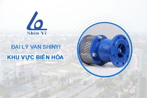 Đại lý van ShinYi khu vực Biên Hòa - Đại lý van ShinYi miền Nam