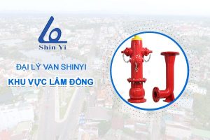 Đại lý van ShinYi khu vực Lâm Đồng - Đại lý van ShinYi miền Nam