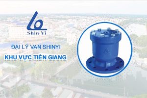 Đại lý van ShinYi khu vực Tiền Giang