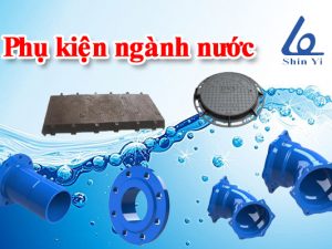 Tổng hợp các sản phẩm phụ kiện ngành nước ShinYi chính hãng