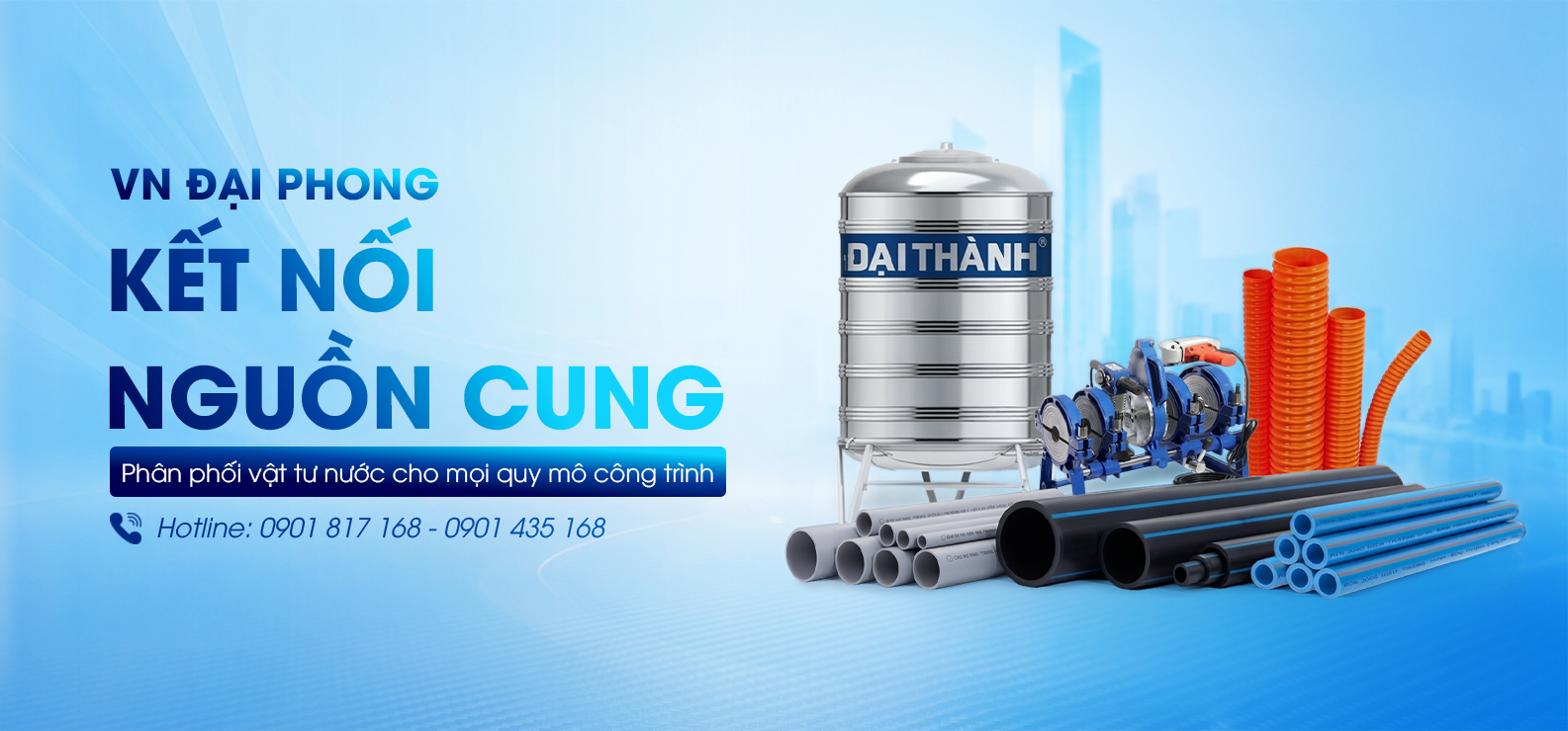 VN Đại Phong - Kết nối nguồn cung